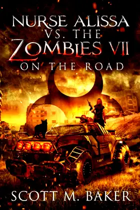 Nurse Alissa vs. the Zombies VII: On the Road poster