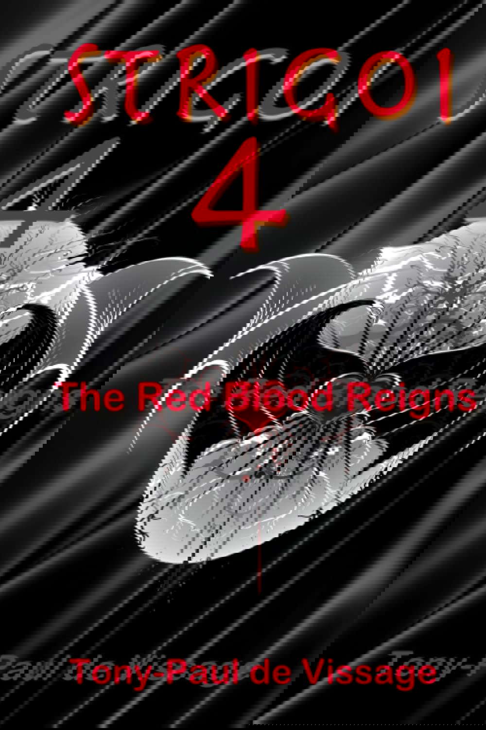 Strigoi 4: The Red Blood Reigns poster