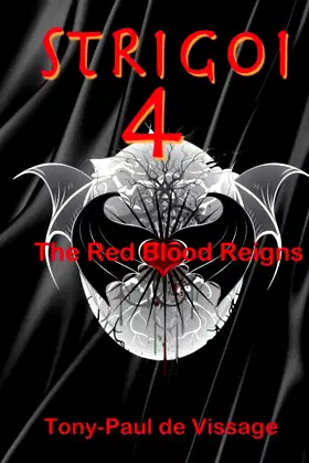 Strigoi 4: The Red Blood Reigns poster