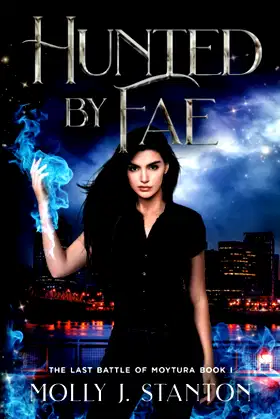Hunted by Fae: The Last Battle of Moytura Book 1 poster
