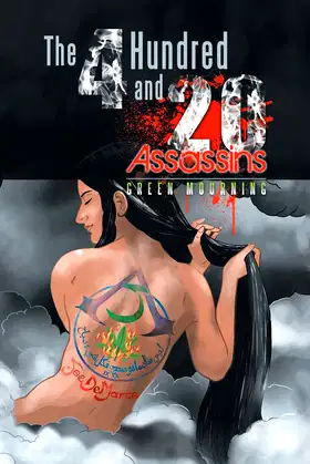The 4 Hundred and 20 Assassins: Green Mourning poster