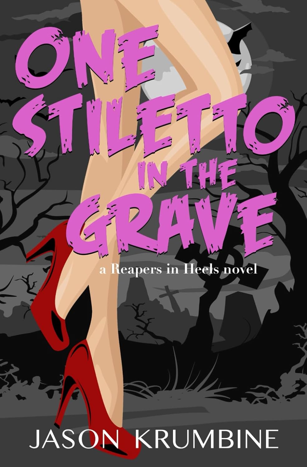 One Stiletto in the Grave (Reapers in Heels) poster