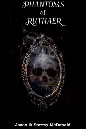 Phantoms of Ruthaer: Chronicles of Damage, Inc. poster