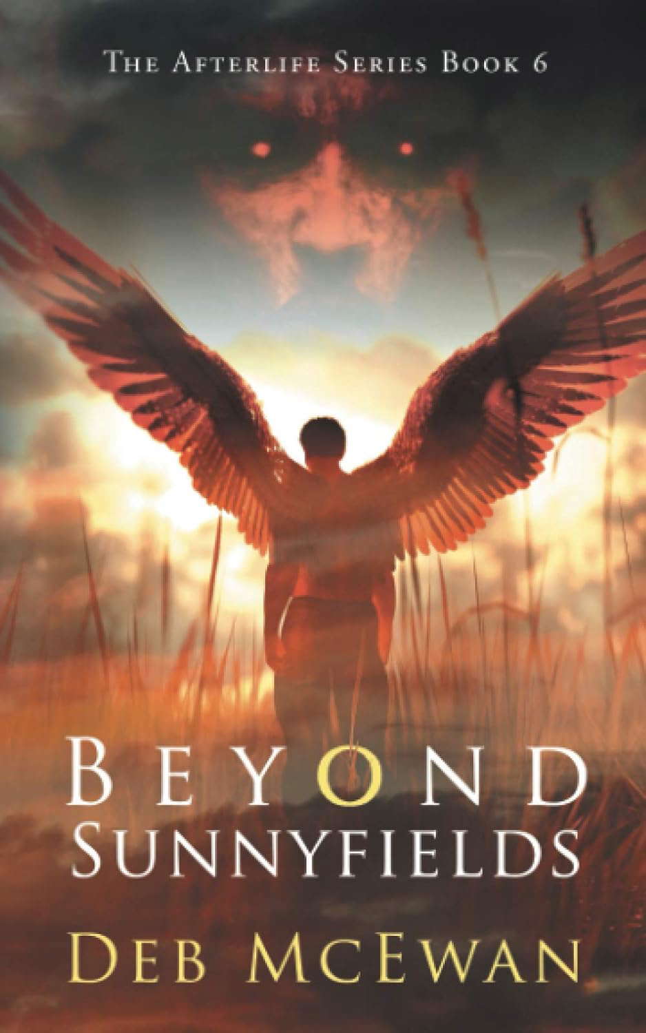 Beyond Sunnyfields: The Afterlife Series Book 6: (A Supernatural Thriller) poster