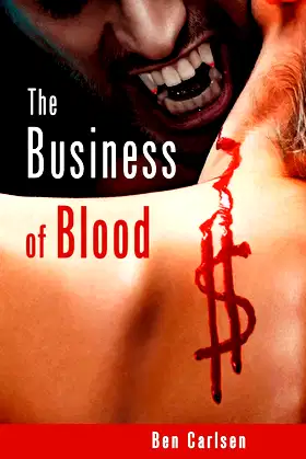 The Business of Blood poster