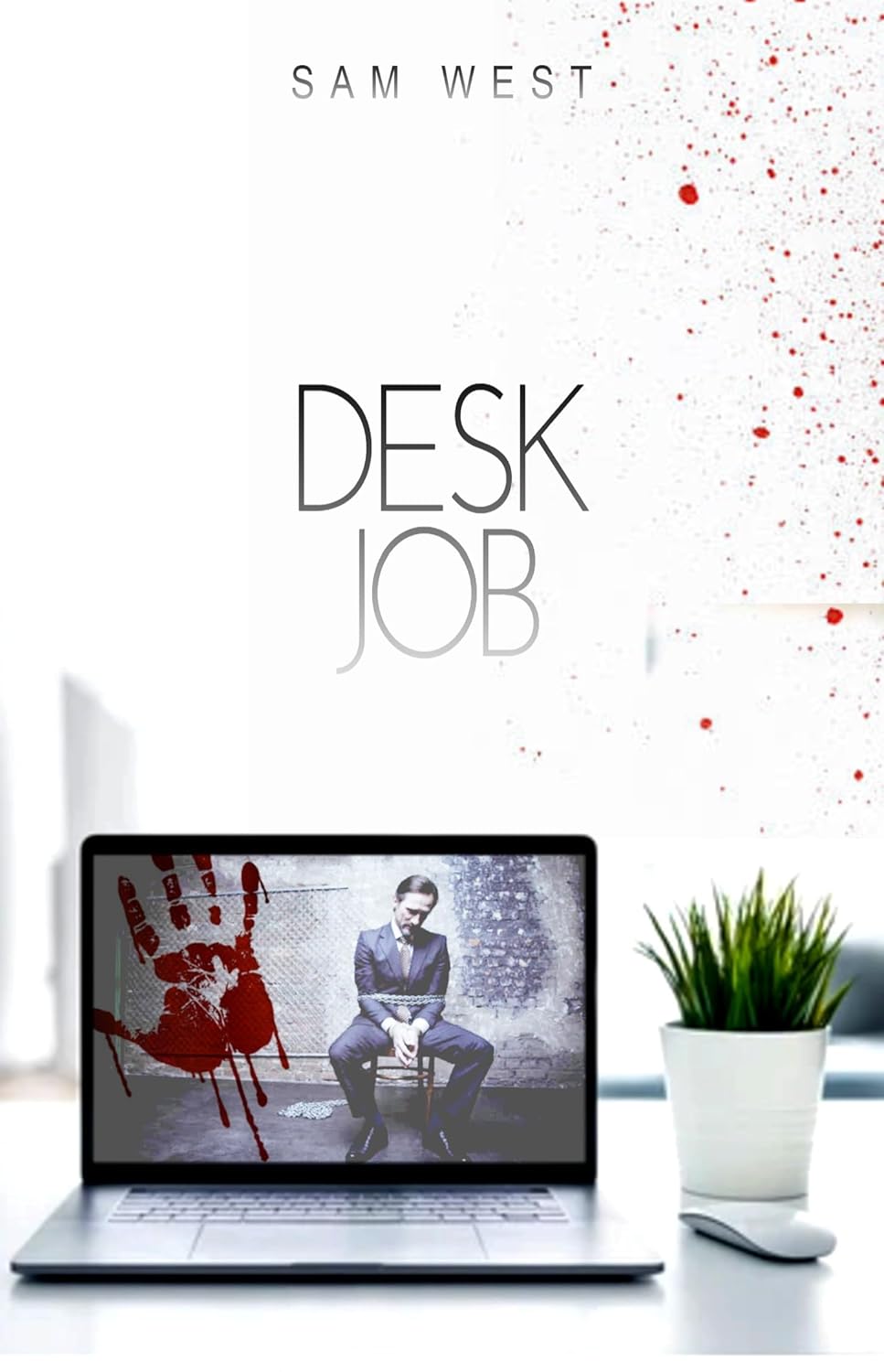 Desk Job: An Extreme Horror Novelette poster