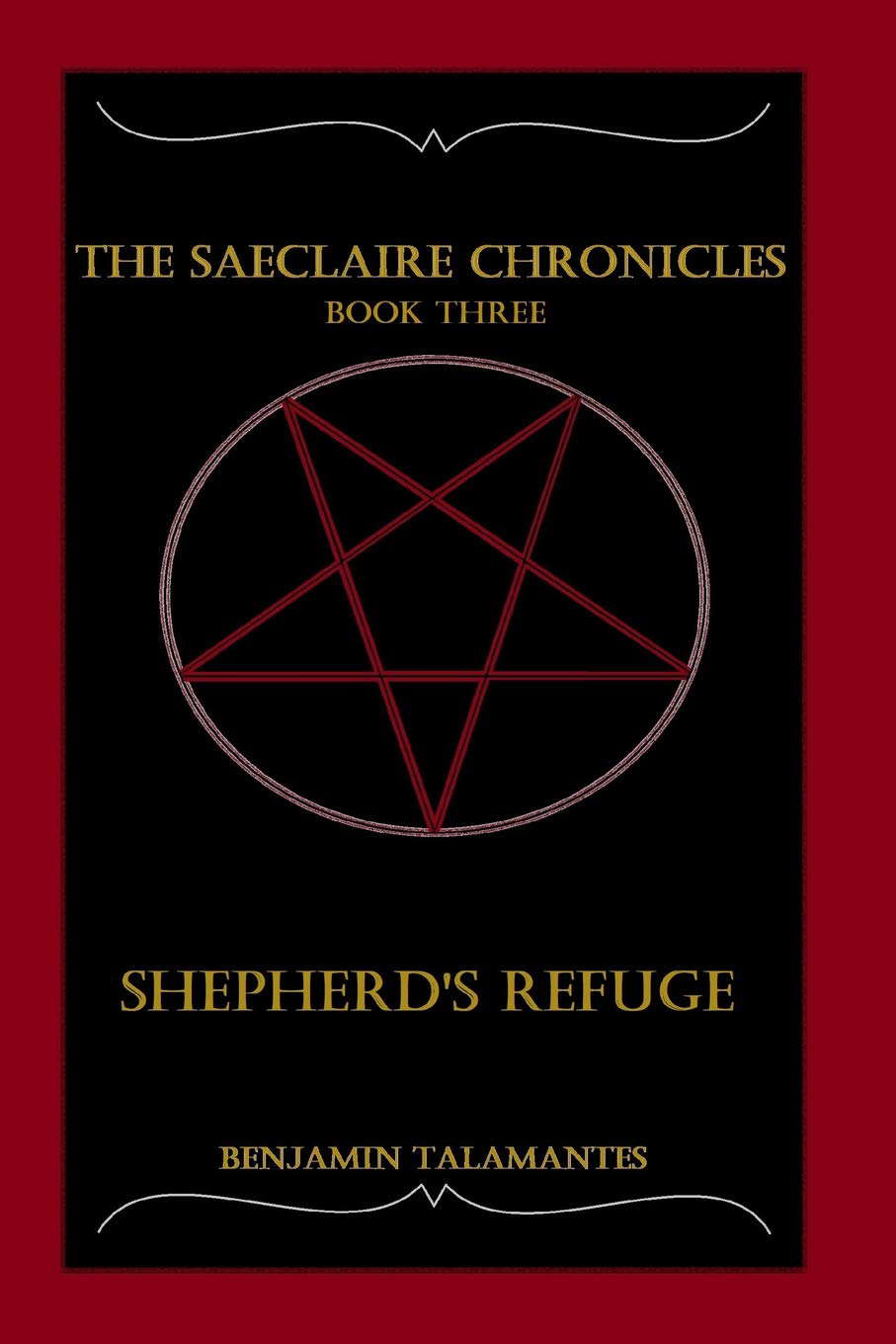 The Saeclaire Chronicles: Shepherd's Refuge poster