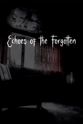 Echoes of the Forgotten poster