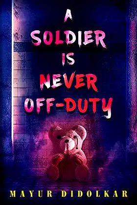 A Soldier is Never Off-Duty poster