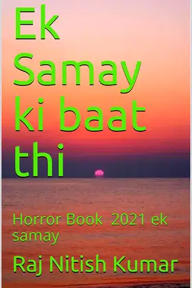 Ek Samay ki baat thi: Horror Book 📚 2021 ek samay poster