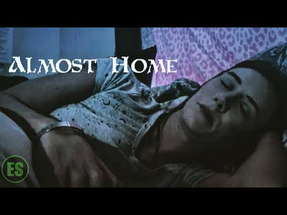 Almost Home | Short Horror Film poster