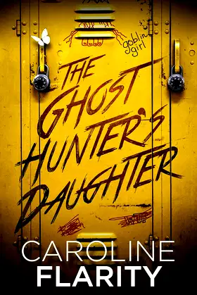 The Ghost Hunter's Daughter: A young adult horror mystery poster