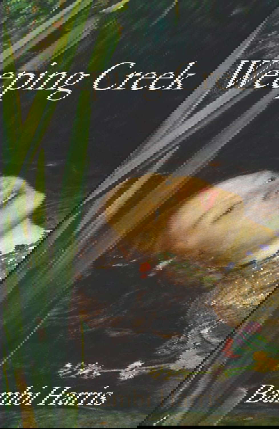 Weeping Creek (The Ominous Trilogy) poster