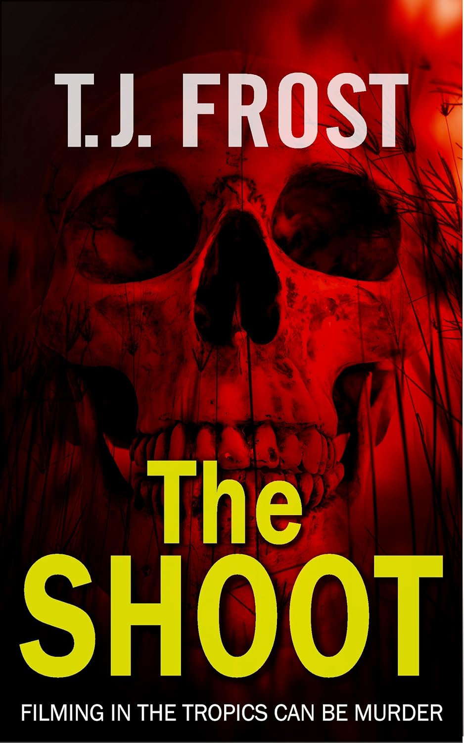 The Shoot: Filming in the Tropics can be murder poster