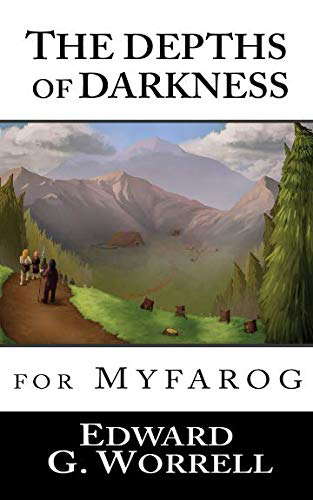 The Depths of Darkness: for MYFAROG poster