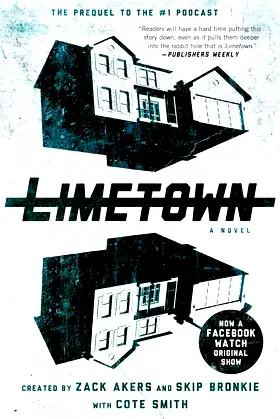 Limetown: The Prequel to the #1 Podcast poster