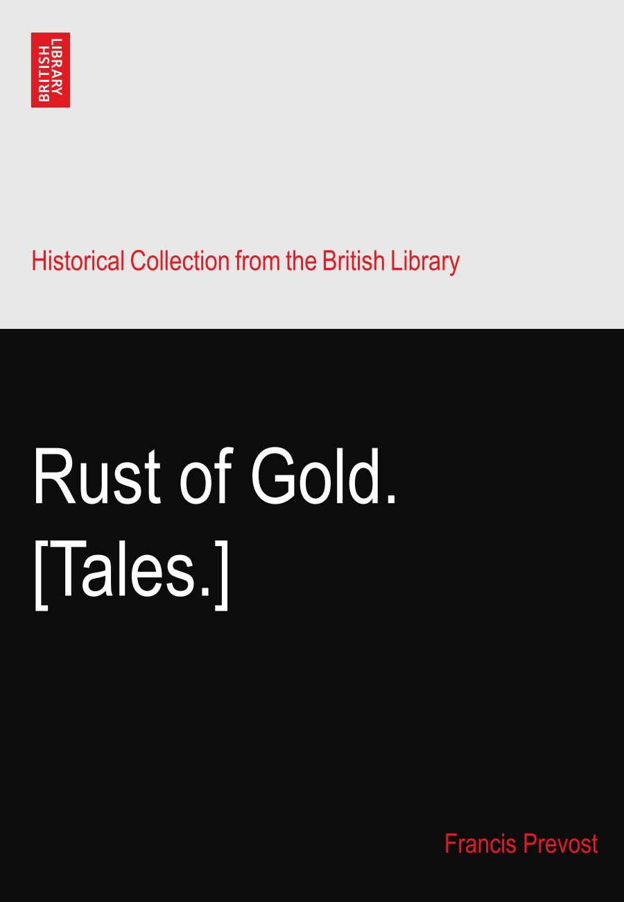 Rust of Gold. [Tales.] poster