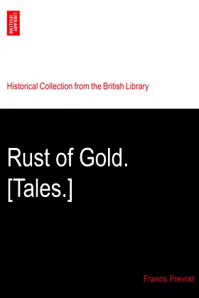 Rust of Gold. [Tales.] poster