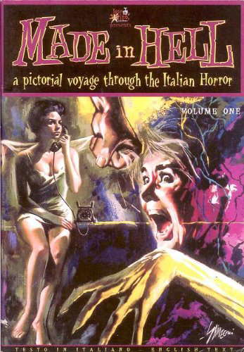 Made in Hell: A Pictorial Voyage Through The Italian Horror - Vol. 1 poster