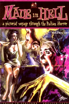 Made in Hell: A Pictorial Voyage Through The Italian Horror - Vol. 1 poster