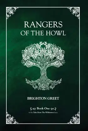 Rangers of the Howl (Tales From The Wilderness) poster
