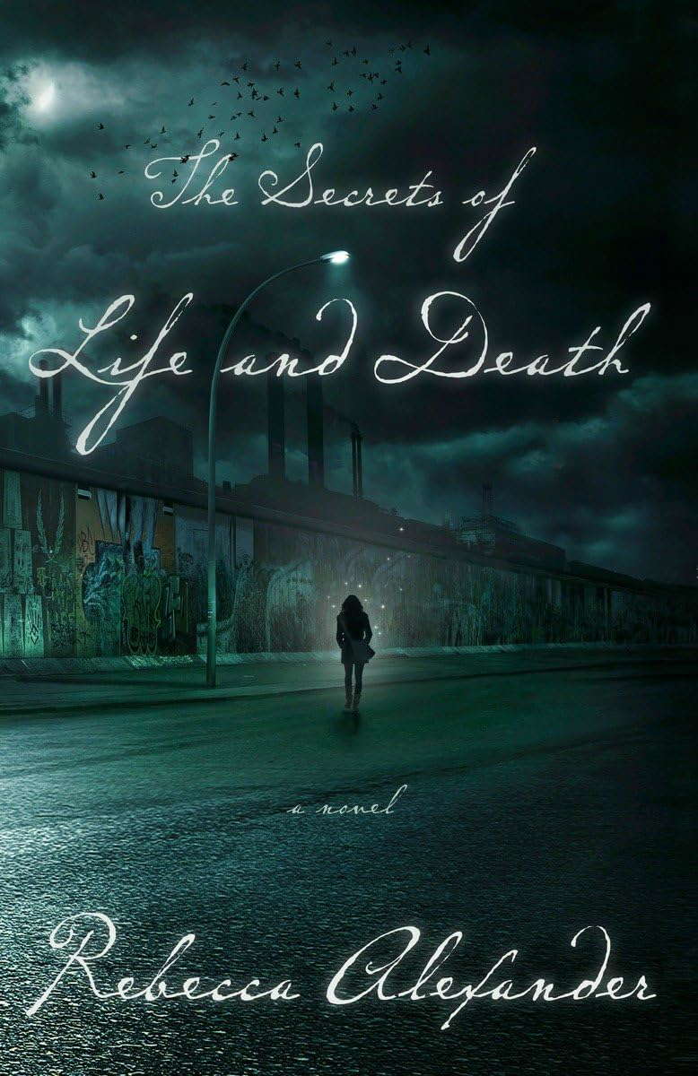 The Secrets of Life and Death: A Novel poster