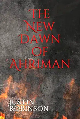The New Dawn of Ahriman (The Ahriman Cycle) poster