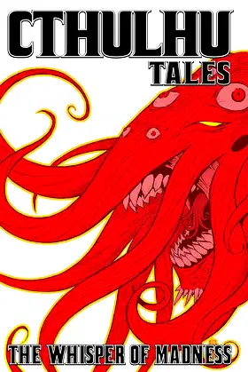 Cthulhu Tales Vol. 2: Whispers of Madness poster