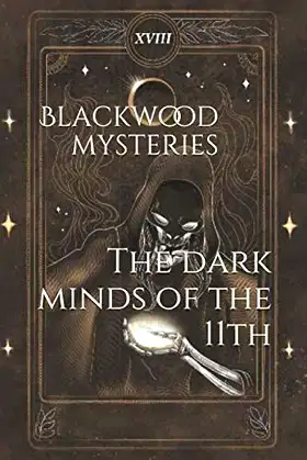 Blackwood Mysteries: The dark minds of the 11th poster