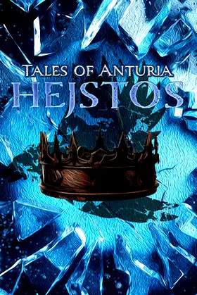 Tales of Anturia: Hejstos poster