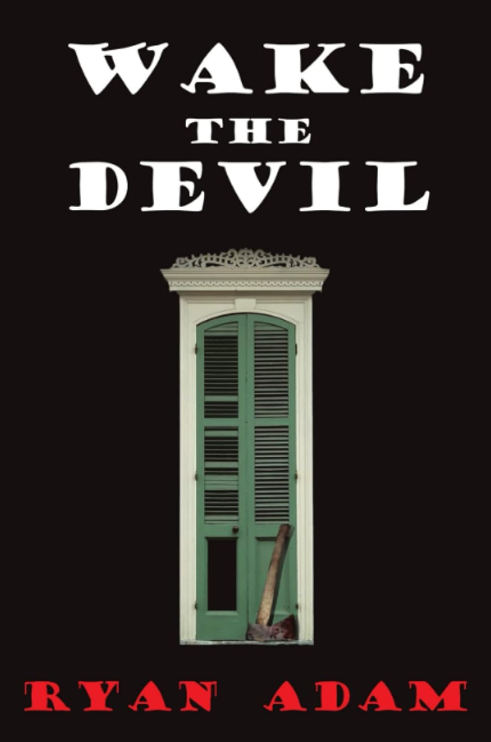 Wake the Devil poster