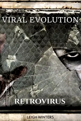 Viral Evolution: Retrovirus (Volume 1) poster