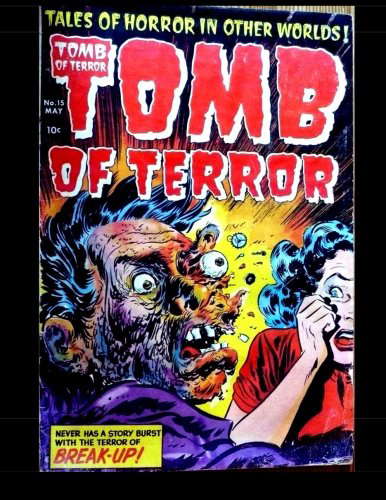 Tomb Of Terror #15: Horror Comic From The 1950's poster