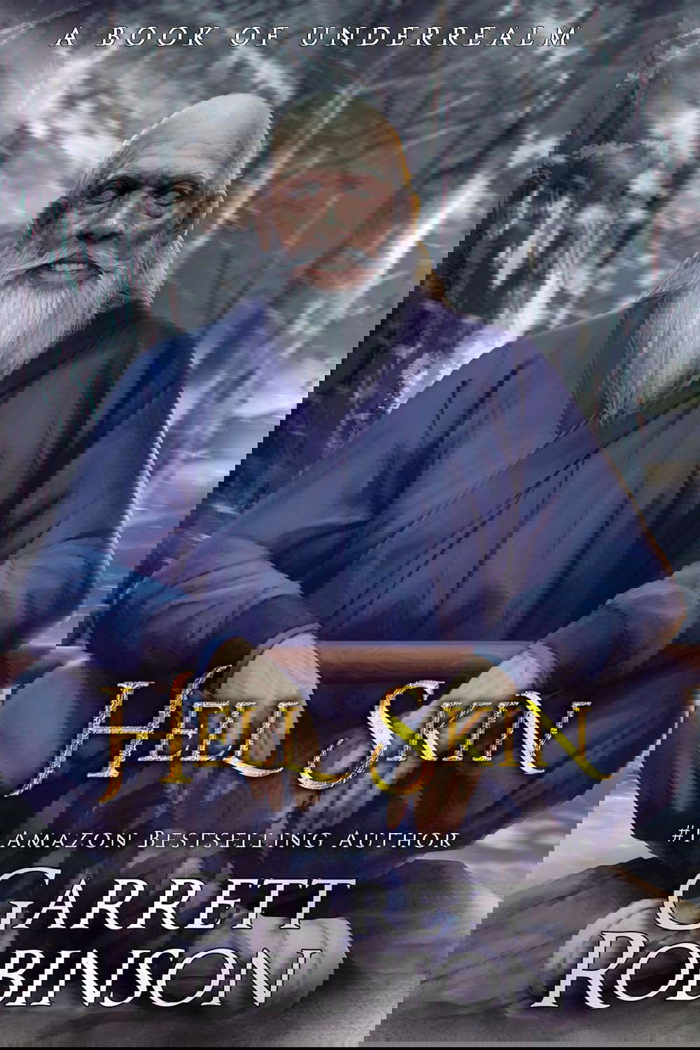 Hell Skin: A Book of Underrealm (Tales of the Wanderer 3) poster