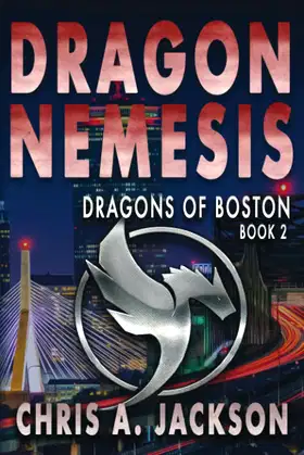 Dragon Nemesis (Dragons of Boston) poster