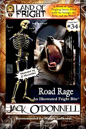 Road Rage: An Illustrated Fright Bite (Land of Fright - Fright Bites) poster