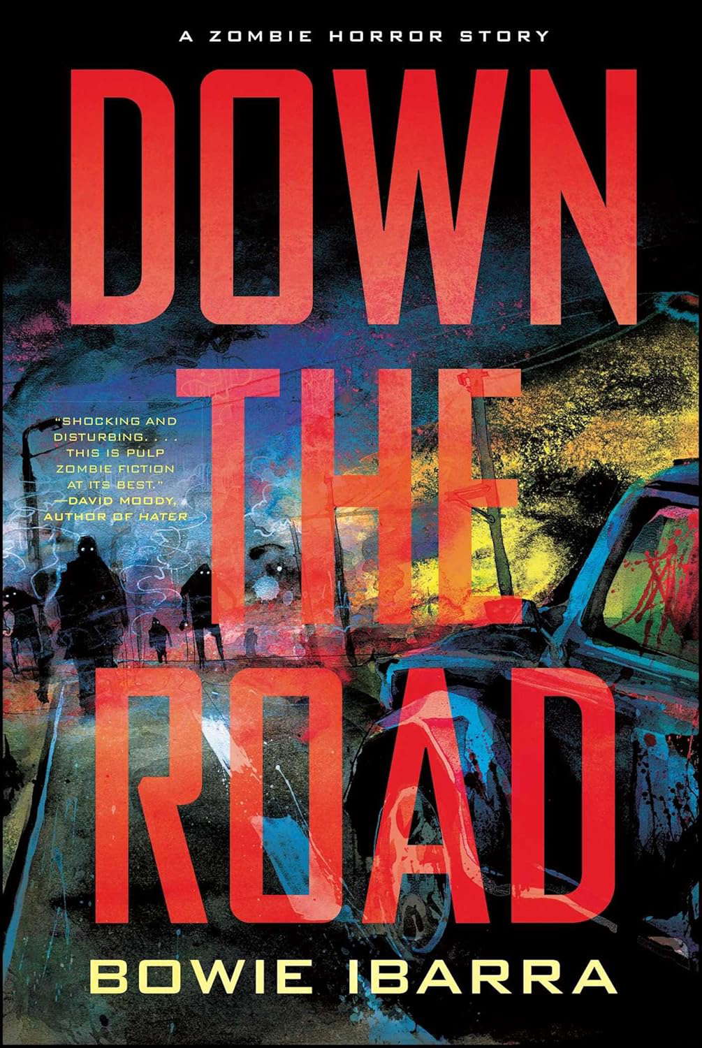 Down the Road: A Zombie Horror Story poster