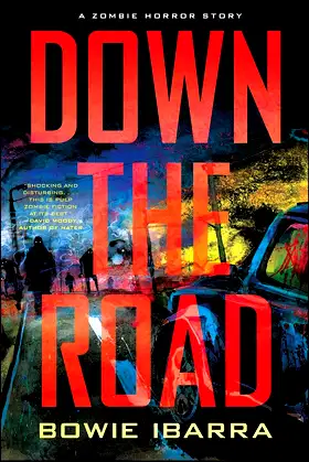 Down the Road: A Zombie Horror Story poster