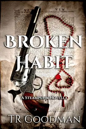 Broken Habit: A Steampunk Novella poster