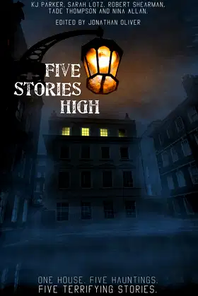 Five Stories High: One house. Five hauntings. Five terrifying stories. poster