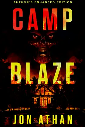 Camp Blaze: Author's Enhanced Edition poster