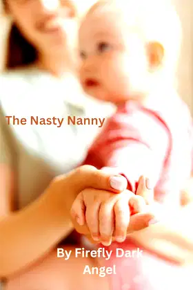 The Nasty Nanny: Dark Fantasy Horror Fiction poster