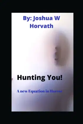 Hunting You!: A new Equation in Evil poster