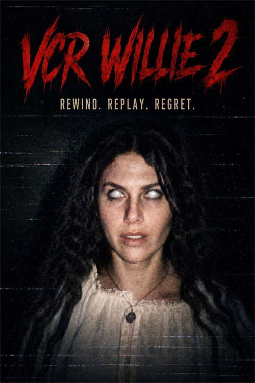VCR Willie: Tape 2 poster