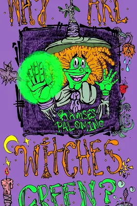 Why Are Witches Green? (Why Are Stories Book 1) poster