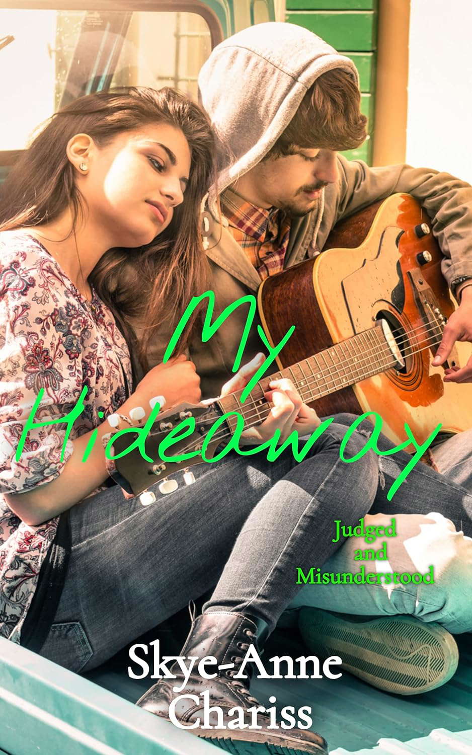 My Hideaway (Judged and Misunderstood Book 1) poster