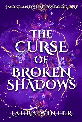 The Curse of Broken Shadows (Smoke and Shadow) poster