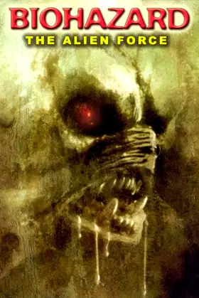 Biohazard: The Alien Force poster