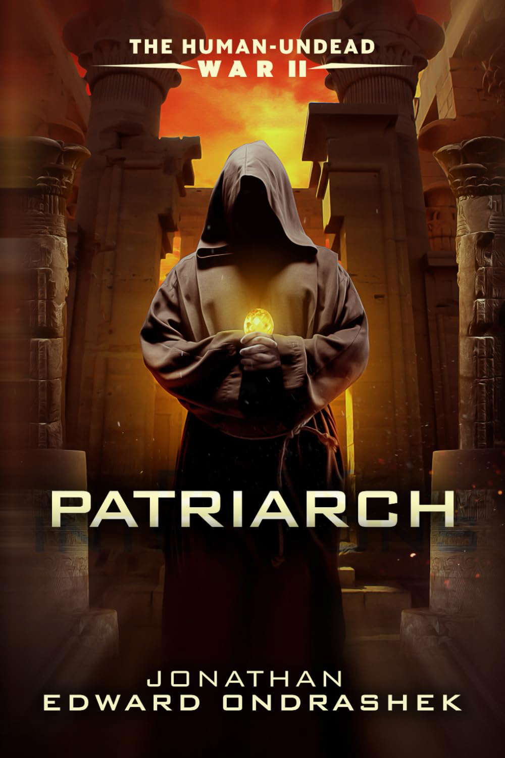 The Human-Undead War II: Patriarch (The Human-Undead War Trilogy) poster