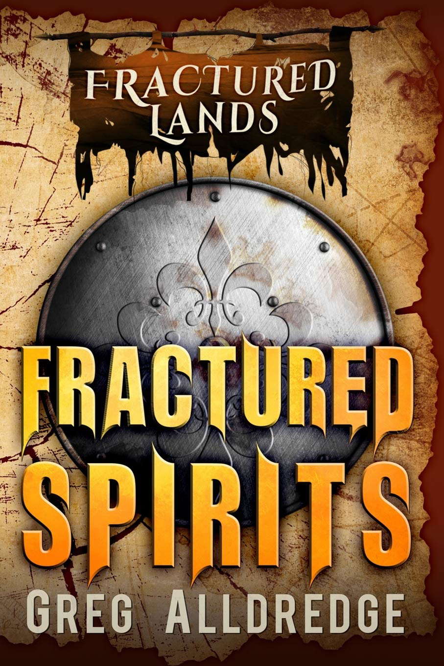 Fractured Spirits: A Dark Fantasy (Fractured Lands) poster
